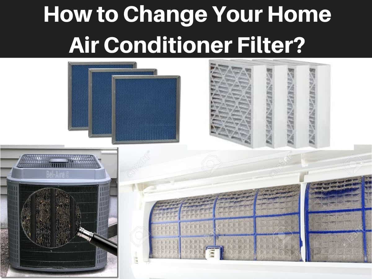 How to Change Your Home Air Conditioner Filter