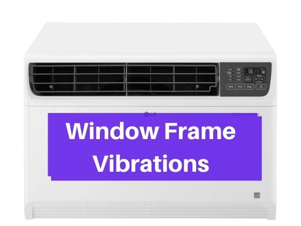 Window Frame Vibrations