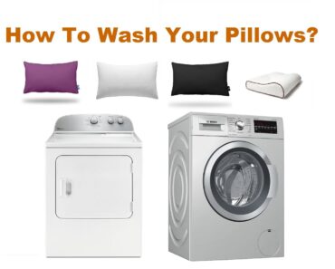 How To Wash Your Pillows?