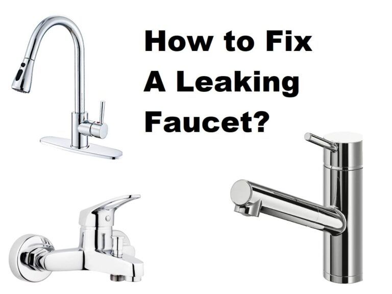How To Fix A Leaking Faucet?