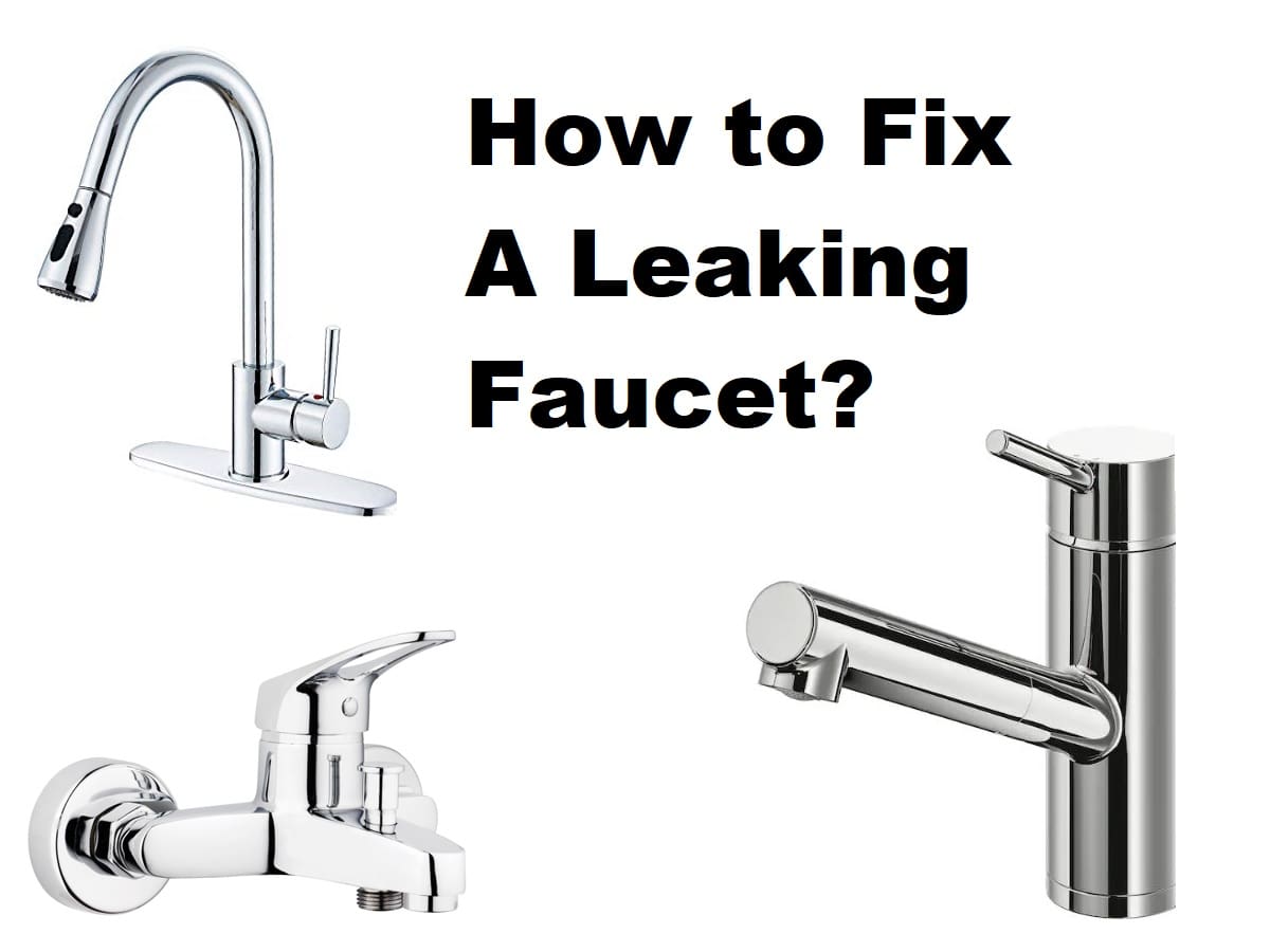 How to Fix A Leaking Faucet