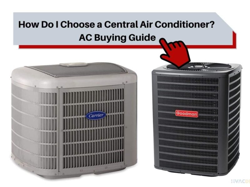 How Do I Choose a Central Air Conditioner