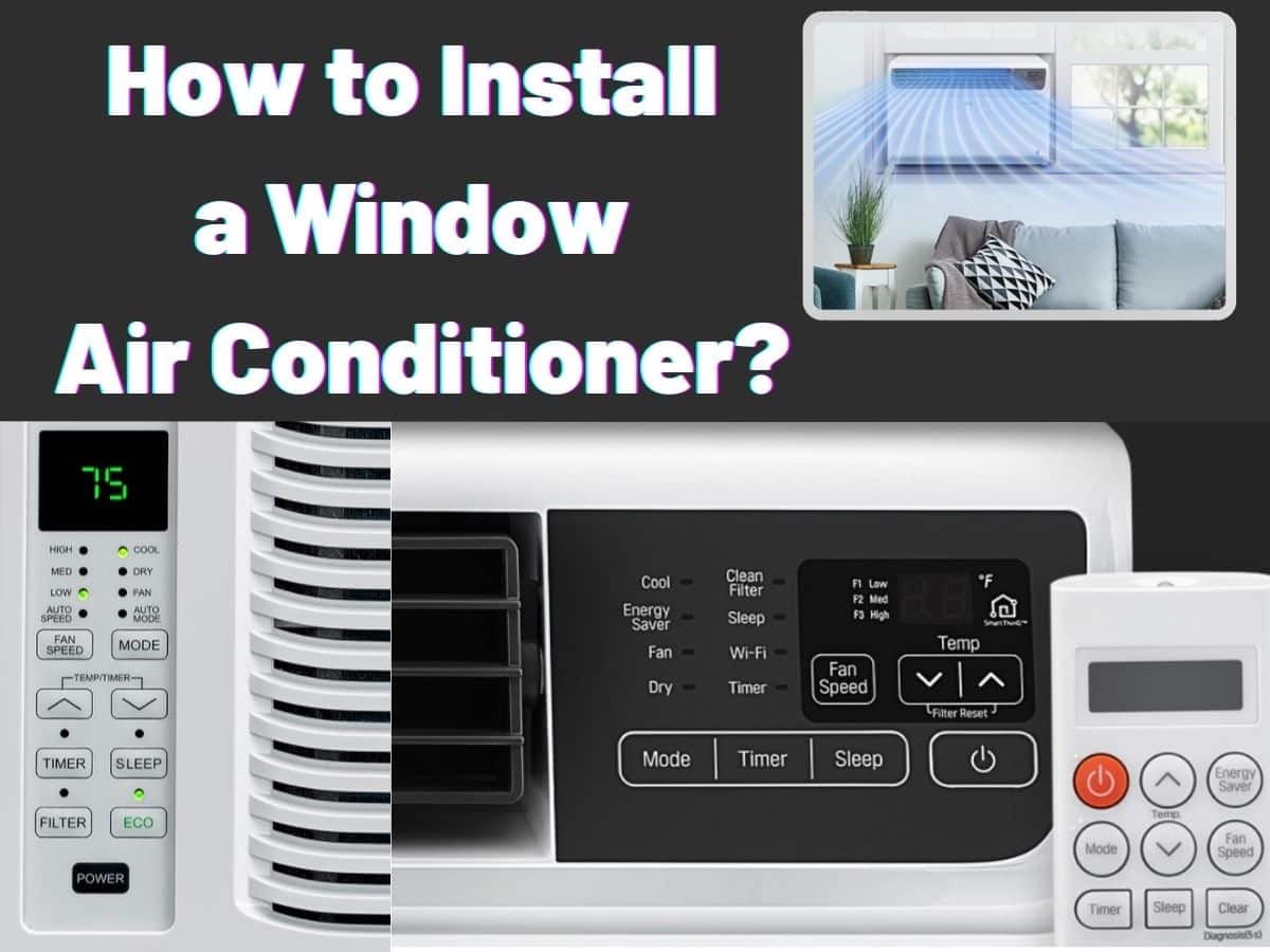 How to install a Window Air Conditioner