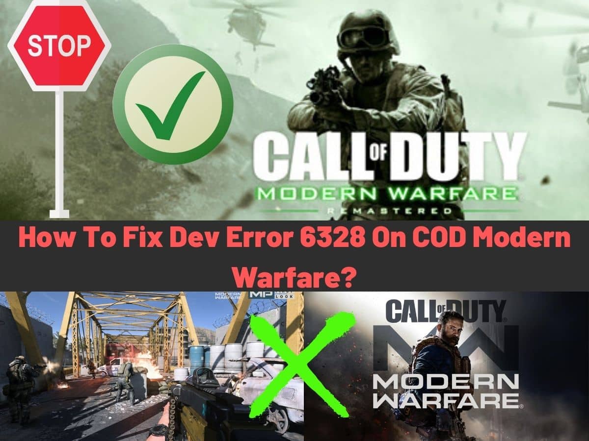 How To Fix Dev Error 6328 On COD Modern Warfare?