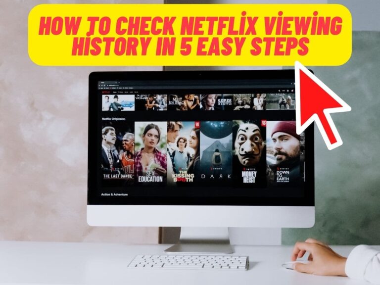 How To Check Netflix Viewing History In 5 Easy Steps